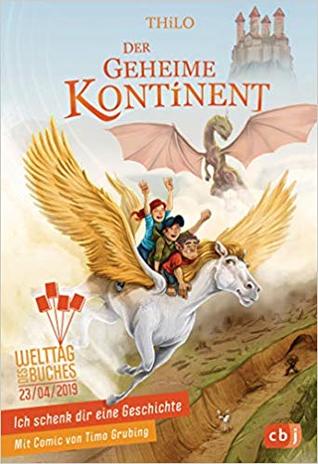 Ich schenk dir eine Geschichte 2019: Der Geheime Kontinent