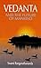 Vedanta And The Future of Mankind