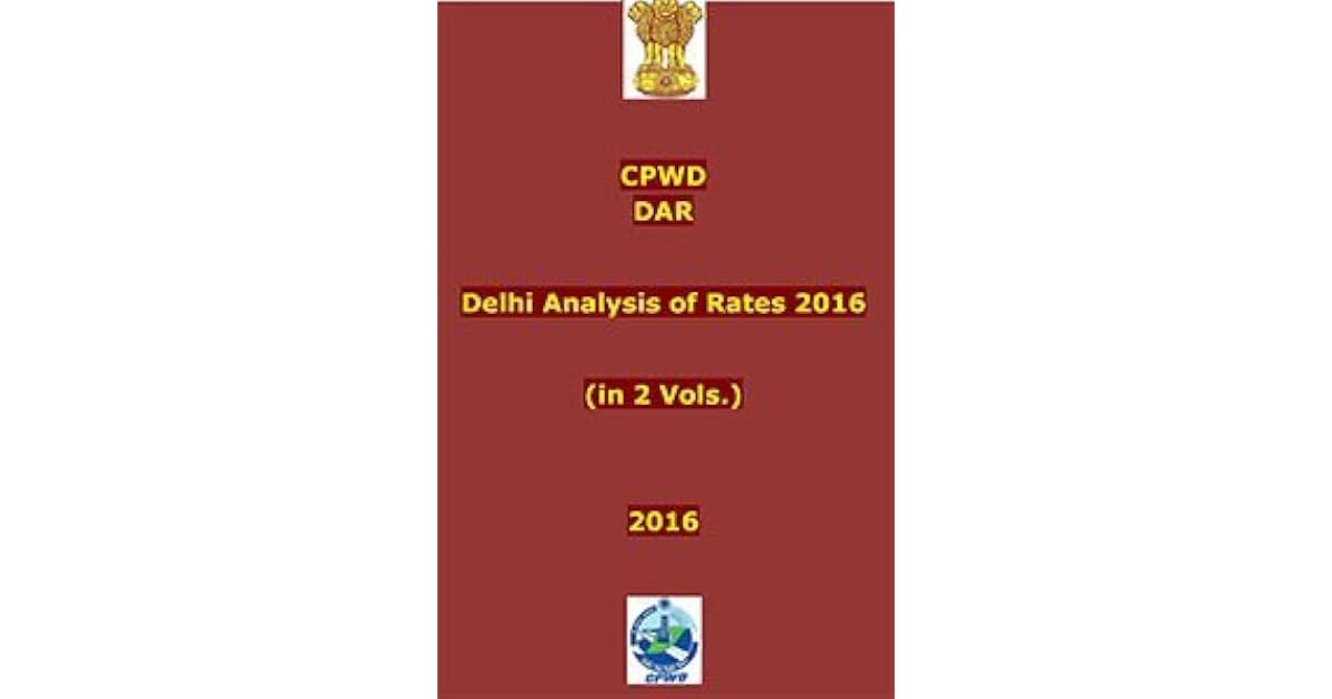 CPWD DAR Delhi Analysis Of Rates 2016 By Govt Of India CPWD cpwd-dar-delhi-analysis-of-rates-2016-by-govt-of-india-cpwd