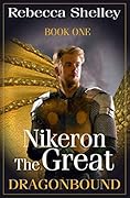 Nikeron the Great: Book One