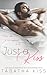 Just a Kiss (Heartthrob Hotel, #2)