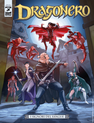 Dragonero n. 71: I signori del sangue (Paperback)