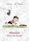 Mikołajek. Jak to się zaczęło by René Goscinny