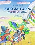 Urpo ja Turpo Villissä Lännessä