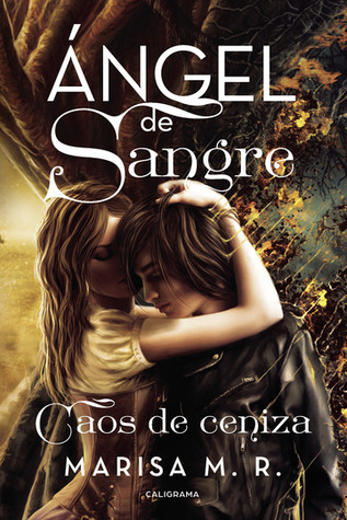 Ángel de sangre:  Caos de ceniza (#2)