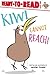 Kiwi Cannot Reach!: Ready-to-Read Level 1