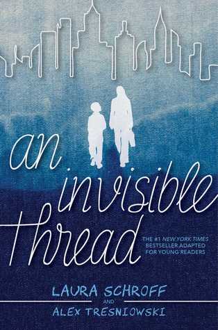 An Invisible Thread: Adapted for Young Readers (Hardcover)