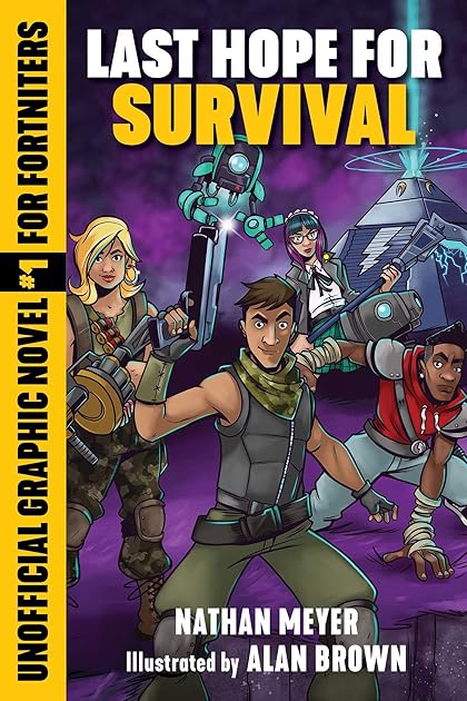 Last Hope for Survival (Unofficial Graphic Novels for Fortniters, #1)