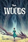 The Woods by R.L. Toalson