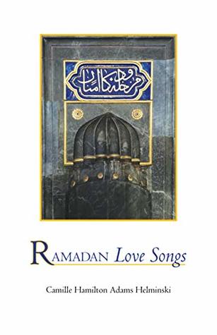 Ramadan Love Songs (Kindle Edition)