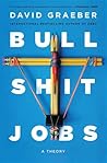 Bullshit Jobs: A ...