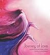 JOURNEY OF LOVE JOURNEY OF LOVE