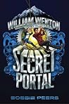 William Wenton and the Secret Portal by Bobbie Peers William Wenton and the Secret Portal by Bobbie Peers