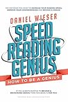 Speed Reading Genius: How To Be A Genius