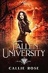 Fallen University by Callie Rose