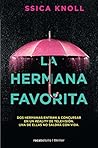 La hermana favorita