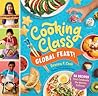 Cooking Class Global Feast by Deanna F. Cook Cooking Class Global Feast by Deanna F. Cook
