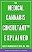 The Medical Cannabis Consul...