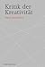 Kritik der Kreativität (German Edition)