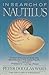 In Search of Nautilus: Three Centuries of Scientific Adventures in the Deep Pacific to Capture a Prehistoric—Living—Fossil