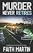 Murder Never Retires (Hillary Greene, #12)