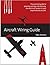Aircraft Wiring Guide: The ...