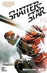 Shatterstar: Reality Star