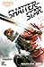 Shatterstar: Reality Star