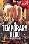 The Temporary Hero (The Conway Report Book 3) The Temporary Hero (The Conway Report Book 3)