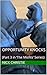 Opportunity Knocks
