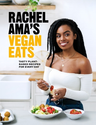 pdf download Rachel Ama?s Vegan Eats: Tasty plant-based recipes for every day