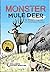 Monster Mule Deer