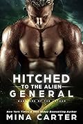 Hitched to the Alien General (Warriors of the Lathar, #7)