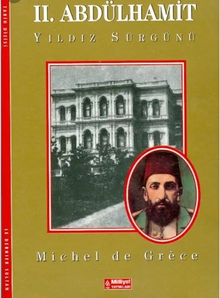 II. Abdülhamit Yıldız Sürgünü