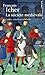 La Société médiévale: Codes, rituels et symboles