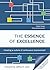 The Essence of Excellence: ...