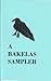 A Bakelas Sampler