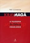 Krav Magá: A filosofia da defesa israelense