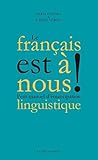 Le français est à...
