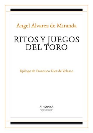 Ritos y juegos del toro (Historia de las religiones nº 1) (Spanish Edition)