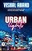 Urban Lights by Vishal Anand