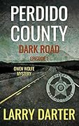 Perdido County: Dark Road