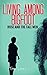 Living Among Bigfoot: Rose and the Tall Men (A True Story)