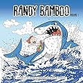 Randy Bamboo - Volume 1