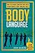 Body Language: How To Be Mo...