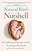 Natural Childbirth in a Nutshell by Caroline Richards