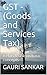 GST - (Goods and Services Tax) : A Handbook on basic concepts (Part 1)