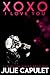 XOXO I Love You (I Love You, #1) by Julie Capulet