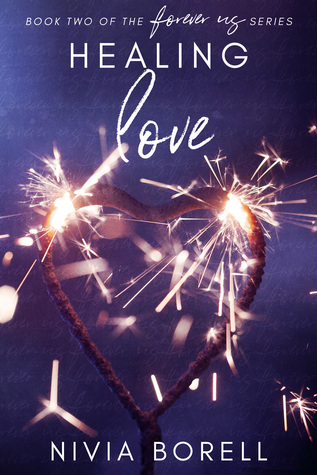 Healing Love (Forever Us, #2)