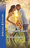 Winning Charlotte Back by Kathy Douglass